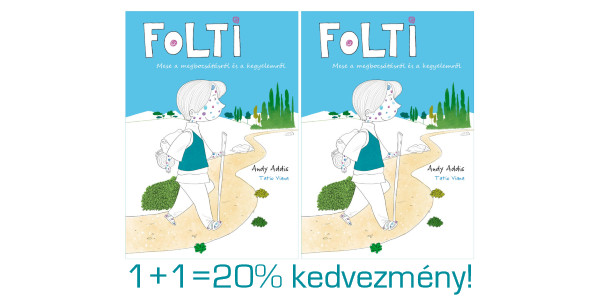 Andy Addis: Folti 1+1=20% akció Mese a megbocsátásról és a kegyelemről