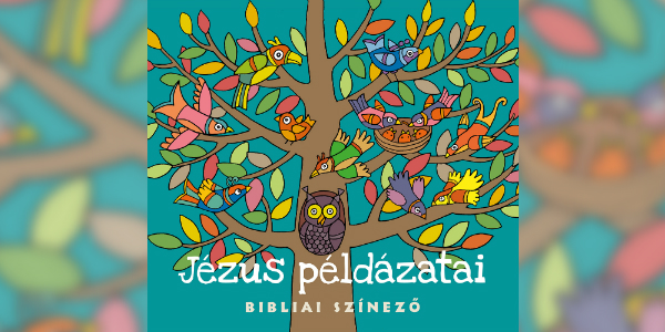 Jézus példázatai
Bibliai színező