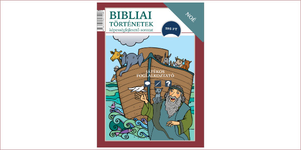 Bibliai történetek - Noé
Képességfejlesztő