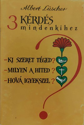 3 kérdés mindenkihez (Füzetkapcsolt) [Antikvár könyv]