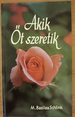 Akik őt szeretik (Papír) [Antikvár könyv]