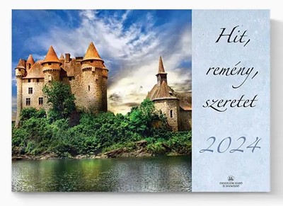 Nagyméretű falinaptár 2024 Hit, remény, szeretet (Füzetkapcsolt)