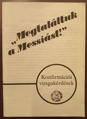 Megtaláltuk a Messiást! (Füzetkapcsolt) [Antikvár könyv]