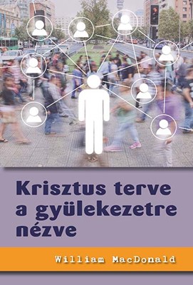 Krisztus terve a gyülekezetre nézve (Papír)