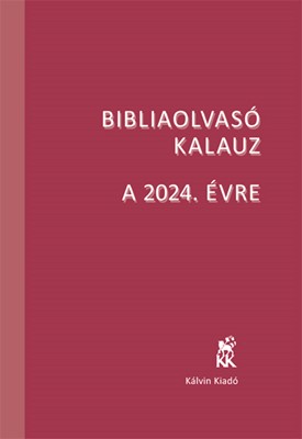 Bibliaolvasó kalauz a 2024. évre (Papír)