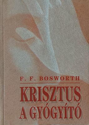 Krisztus a gyógyító (Papír) [Antikvár könyv]