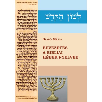 Bevezetés a bibliai héber nyelvbe (Papír)