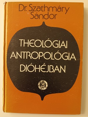 Theologiai antropogia dióhéjban (Keménytáblás) [Antikvár könyv]