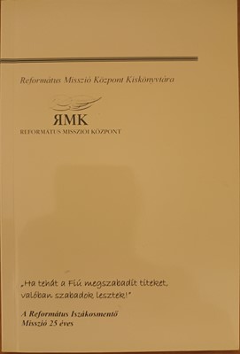 Ha tehát a Fiú megszabadít titeket, valóban szabadok lesztek
