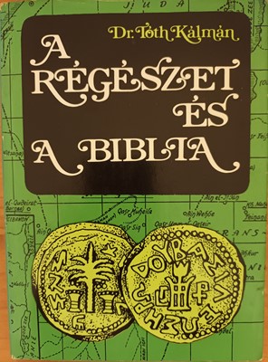 A régészet és a Biblia