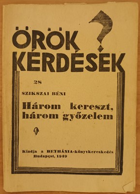 Három kereszt, három győzelem (Füzetkapcsolt) [Antikvár könyv]