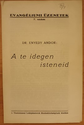 A te idegen isteneid