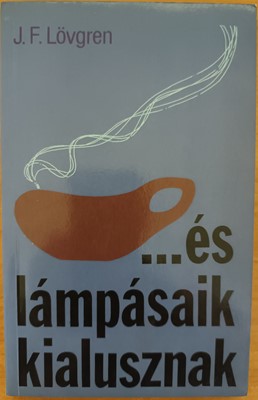 ...és lámpásaik kialusznak