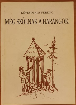Még szólnak a harangok!