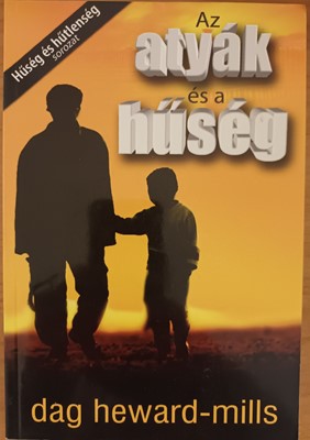 Az atyák és a hűség