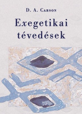 Exegetikai tévedések (Papír)