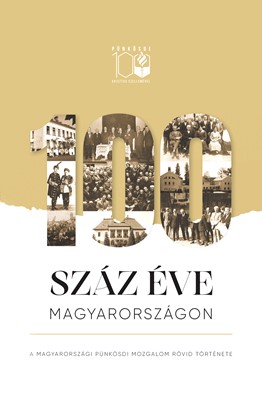 Száz éve Magyarországon