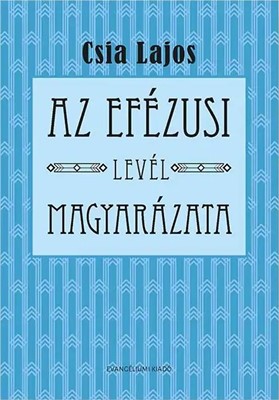 Az efézusi levél magyarázata