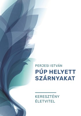 Púp helyett szárnyakat