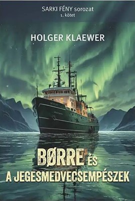 Børre és a jegesmedvecsempészek