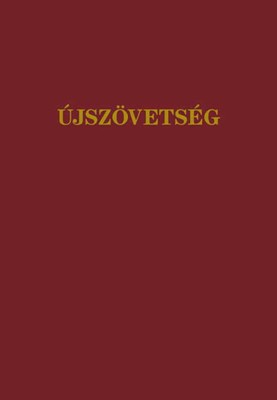 Újszövetség Csia Lajos fordításában