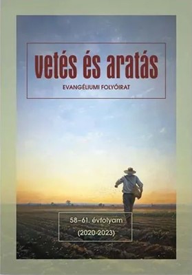 Vetés és aratás 58-61. évfolyam (2020-2023)