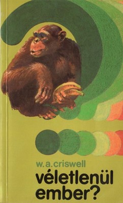 Véletlenül ember?