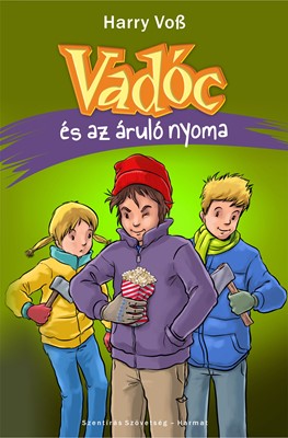 Vadóc és az áruló nyoma (puhatáblás)