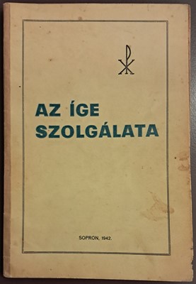 Az Íge szolgálata