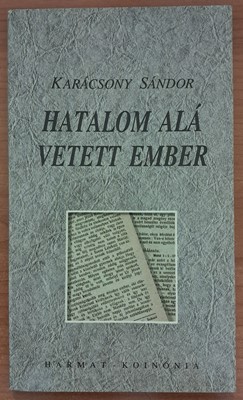 Hatalom alá vetett ember