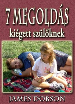 Hét megoldás kiégett szülőknek