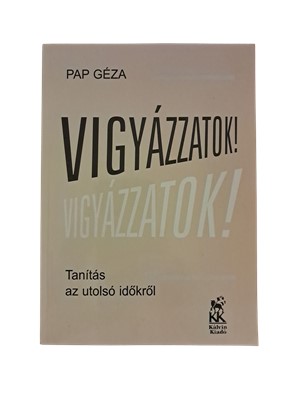 Vigyázzatok!