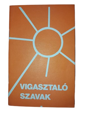 Vigasztaló szavak