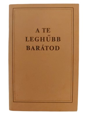 A te leghűbb barátod
