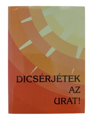 Dicsérjétek az Urat!