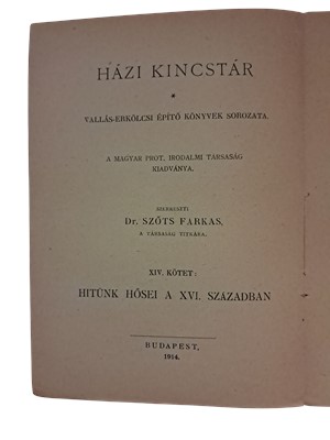 Házi kincstár - Vallás-erkölcsi építő könyvek sorozata (1914)