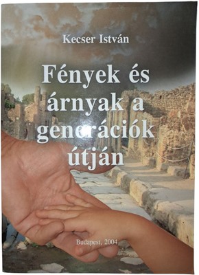 Fények és árnyak a generációk útján