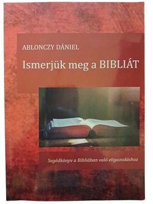 Ismerjük meg a Bibliát