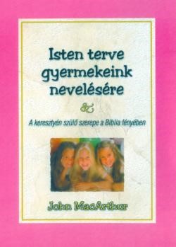 Isten terve gyermekeink nevelésére (Papír)