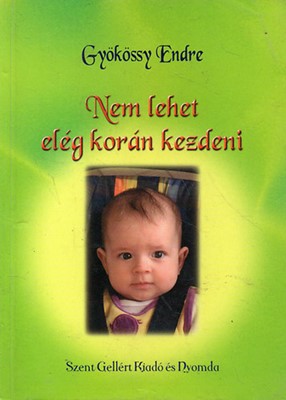 Nem lehet elég korán kezdeni