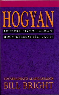 Hogyan lehetsz biztos abban, hogy keresztyén vagy? (Papír)