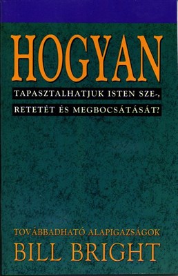 Hogyan tapasztalhatjuk Isten szeretetét és megbocsátását? (Papír)