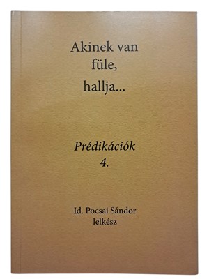 Akinek van füle, hallja...