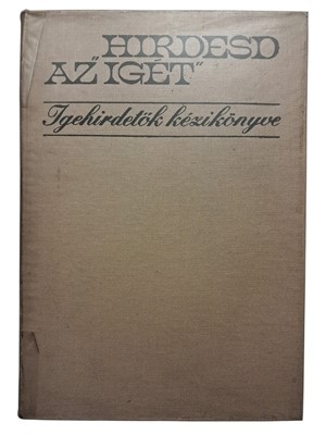 Hirdesd az igét