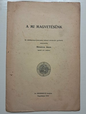 A mi magvetésünk