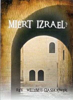 Miért Izrael? (Papír)