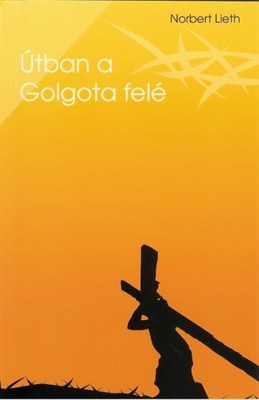 Útban a Golgota felé (Papír)