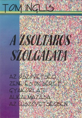 A zsoltáros szolgálata