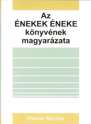 Az Énekek éneke könyvének magyarázata (Papír)