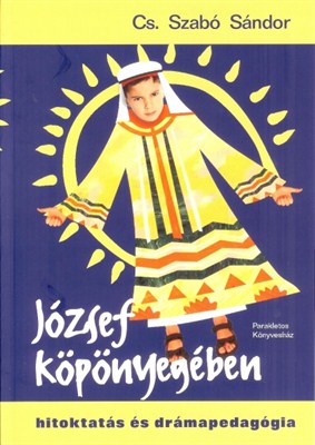 József köpönyegében (Papír)